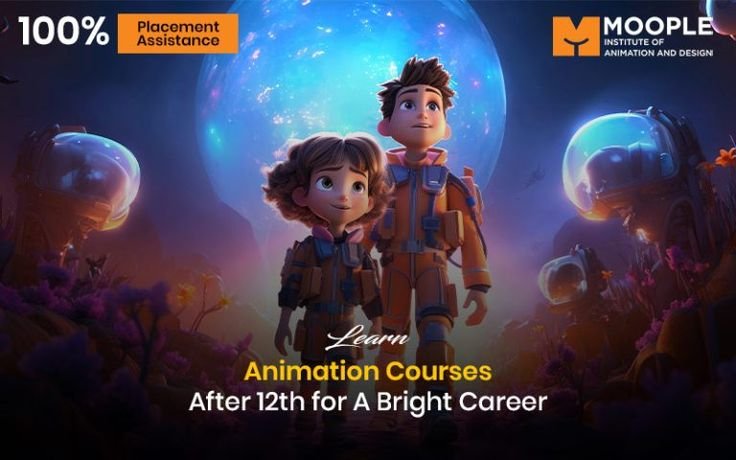 Best Animation Courses After 12th